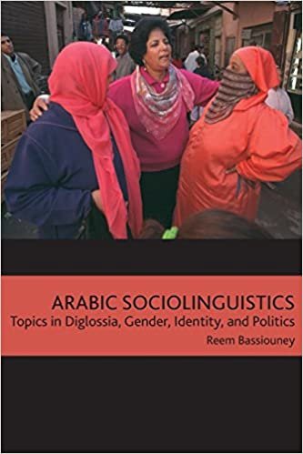 تحميل Arabic Sociolinguistics: Topics in Diglossia, Gender, Identity, and Politics