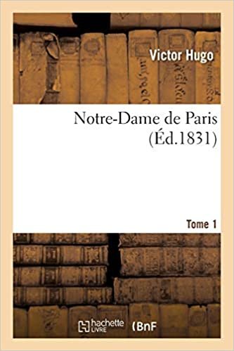 Hugo, V: Notre-Dame de Paris. Tome 1 (Litterature) indir