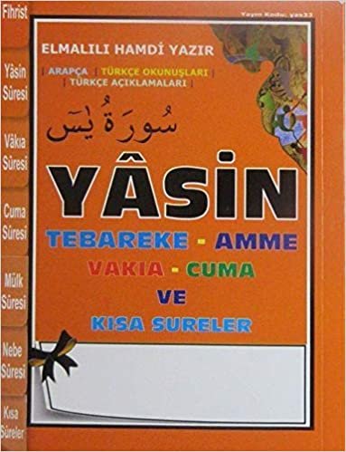 Fihristli Yasin Tebareke - Amme - Vakıa - Cuma ve Kısa Sureler Arapça-Türkçe Okunuşları-Türkçe Açıklamaları (Yas33) indir