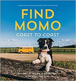 ダウンロード  Find Momo Coast to Coast: A Photography Book 本