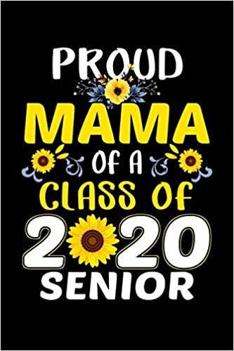 تحميل Proud Mama Of A Class of 2020 Senior: Funny Teaching Humor Homework Notebook. Great Gift for Teachers Professors and Students.