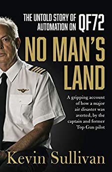 ダウンロード  No Man's Land: the untold story of automation and QF72 (English Edition) 本