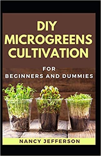 indir DIY Microgreens Cultivation For Beginners And Dummies