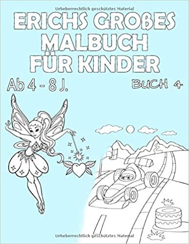 Erichs großes Malbuch für Kinder ab 4 - 8 J.: Großer Malspaß für Jungen und Mädchen (Mega Malbuch Buch) indir