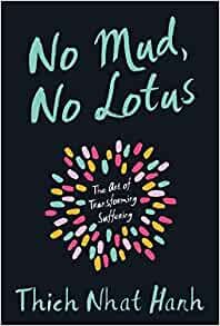 ダウンロード  No Mud, No Lotus: The Art of Transforming Suffering 本