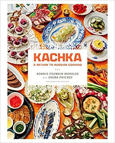 ダウンロード  Kachka: A Return to Russian Cooking 本