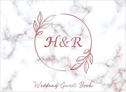 indir H &amp; R Wedding Guest Book: Monogram Initials Guest Book For Wedding, Personalized Wedding Guest Book Rose Gold Custom Letters, Marble Elegant Wedding ... and Small Weddings, Paperback, 8.25&quot; x 6&quot;