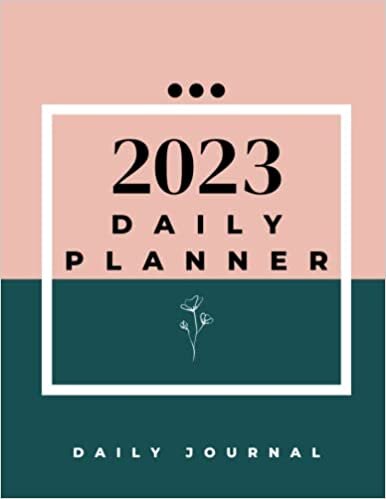 daily planner 2023: Large 1 Year Calendar Planner. Yearly At A Glance Organizer , To Do List, Goals And Note Pages ダウンロード