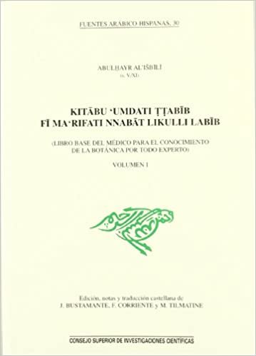 تحميل Kitabu &#39;Umdati t-tabib fi ma&#39;rifati nnabat likulli labib (Libro base del médico para el conocimiento de la Botánica por todo experto). Vol. I