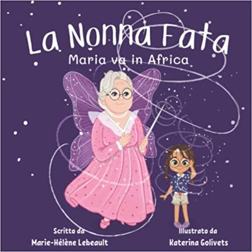 تحميل La Nonna Fata: Maria va in Africa