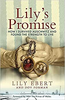 تحميل Lily&#39;s Promise: How I Survived Auschwitz and Found the Strength to Live