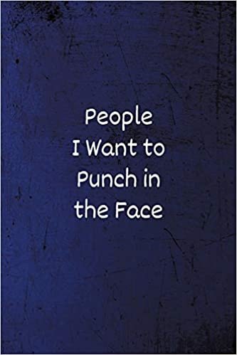 تحميل People I Want to Punch in the Face: Funny Coworker Notebook (Office Journals) - Lined Blank Notebook/Journal