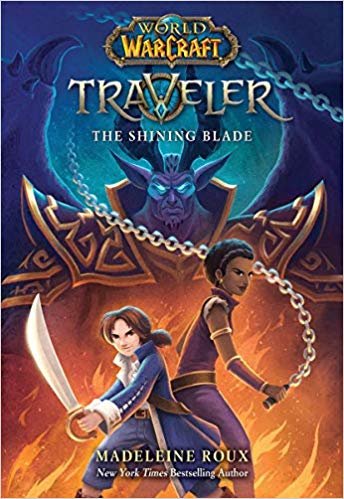 تحميل The Shining Blade (World of Warcraft: Traveler, #3)