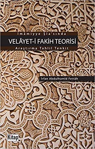 İmamiyye Şia’sında Velayet-i Fakih Teorisi indir