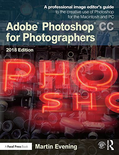 ダウンロード  Adobe Photoshop CC for Photographers 2018 (English Edition) 本