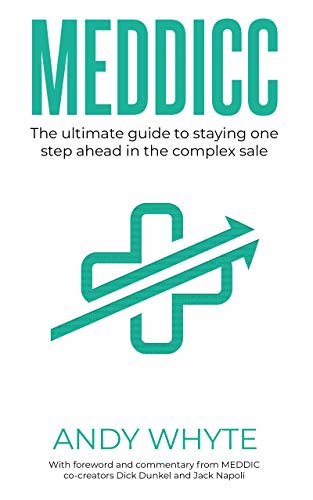 ダウンロード  MEDDICC: The ultimate guide to staying one step ahead in the complex sale (English Edition) 本