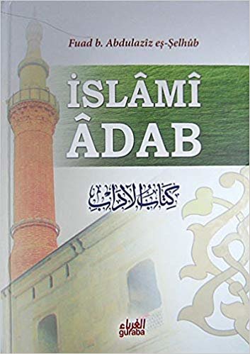 İslami Adab (Kitabu’l Adab Tercümesi) indir