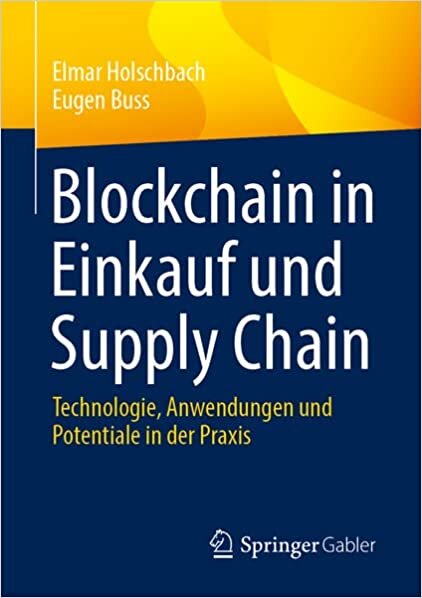 اقرأ Blockchain in Einkauf und Supply Chain: Technologie, Anwendungen und Potentiale in der Praxis (German Edition) الكتاب الاليكتروني 