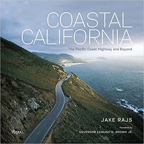 ダウンロード  Coastal California: The Pacific Coast Highway and Beyond 本