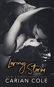 Loving Storm (Ashes & Embers Book 5) (English Edition)