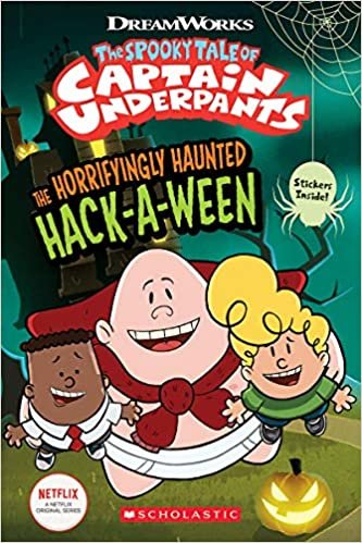 Rusu, M: Horrifyingly Haunted Hack-A-Ween (The Epic Tales of (Epic Tales of Captain Underpants Comic Readers)