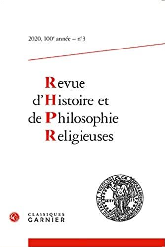 indir Revue d&#39;Histoire et de Philosophie Religieuses (2020) (2020 - 3, 100e année, n° 3) (Revue d&#39;Histoire et de Philosophie religieuses, 399)