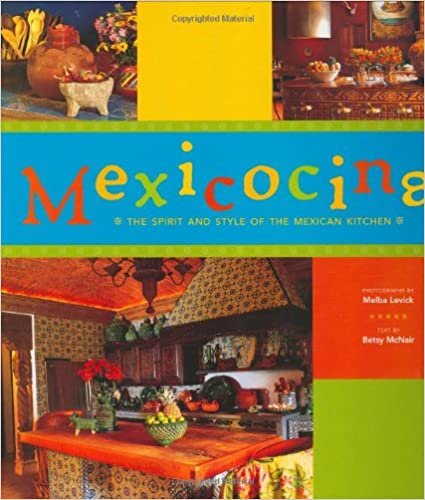 ダウンロード  Mexicocina: The Spirit and Style of the Mexican Kitchen 本