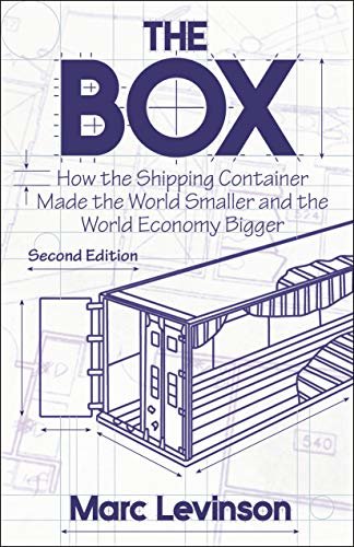 ダウンロード  The Box: How the Shipping Container Made the World Smaller and the World Economy Bigger - Second Edition with a new chapter by the author (English Edition) 本