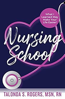 ダウンロード  Nursing School: What I Learned May Make Your Life Easier! (English Edition) 本