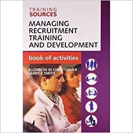 Managing Recruitment Training and Development