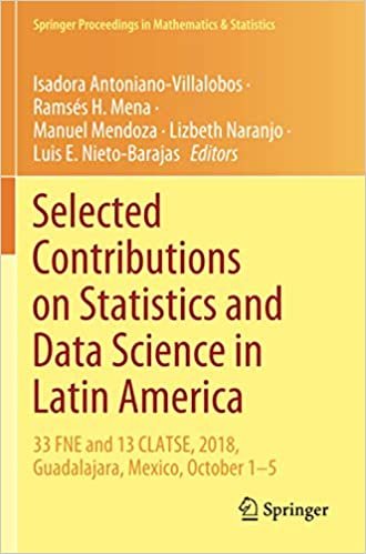 Selected Contributions on Statistics and Data Science in Latin America: 33 FNE and 13 CLATSE, 2018, Guadalajara, Mexico, October 1−5 (Springer Proceedings in Mathematics & Statistics) ダウンロード