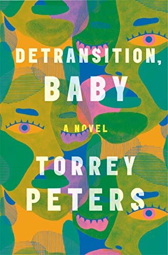 ダウンロード  Detransition, Baby: A Novel (English Edition) 本