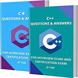 ダウンロード  C++ AND C# CODING QUESTIONS & ANSWERS: FOR INTERVIEW EXAM AND CERTIFICATION EXAM (English Edition) 本