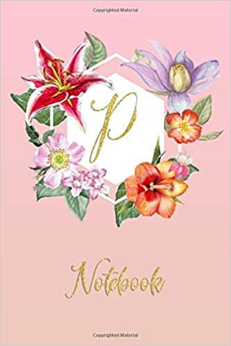indir P Notebook: Script Letter Personalized Initial Monogram 100 Page 6 x 9&quot; Lined Journal Pretty Floral Diary Book