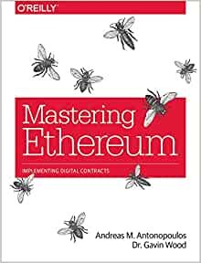 ダウンロード  Mastering Ethereum: Building Smart Contracts and DApps 本