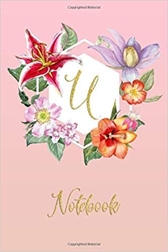 indir U Notebook: Script Letter Personalized Initial Monogram 100 Page 6 x 9&quot; Lined Journal Pretty Floral Diary Book