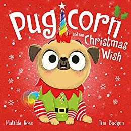 ダウンロード  Pugicorn and the Christmas Wish (English Edition) 本
