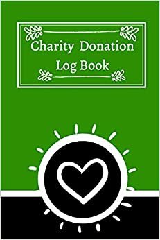 تحميل Charity Donation Log Book: Non-Profit Administration &amp; Finance Record Book, Simple Book Keeping, Minimalist