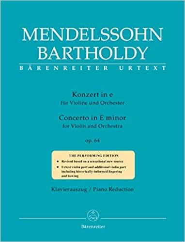 indir Konzert für Violine und Orchester e-Moll op. 64 (Zweite Fassung 1845). BÄRENREITER URTEXT. Klavierauszug, Stimme(n), Urtextausgabe