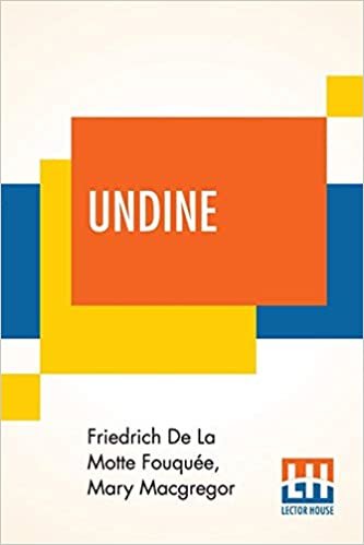 Undine: Told To The Children By Mary Macgregor اقرأ