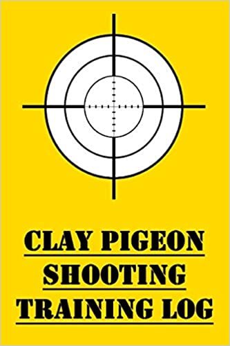 Clay Pigeon Shooting Training Log: Training Log for Competitive Clay Pigeon Shooting