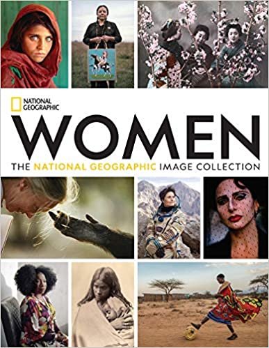 Women: The National Geographic Image Collection