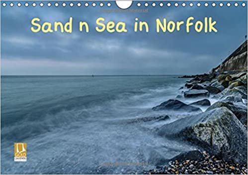 Sand n Sea in Norfolk 2017: Landscapes of the Norfolk Coast Line (Calvendo Nature) indir
