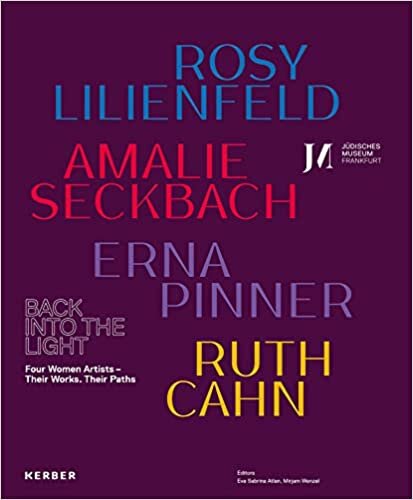 اقرأ Back into the Light: Four Women Artists – Their Works, Their Paths الكتاب الاليكتروني 