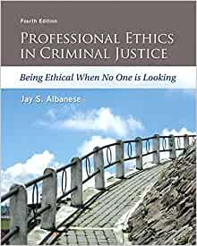 ダウンロード  Professional Ethics in Criminal Justice: Being Ethical When No One is Looking 本