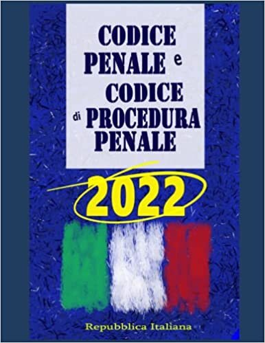 تحميل Codice Penale e Codice di Procedura Penale: 2022