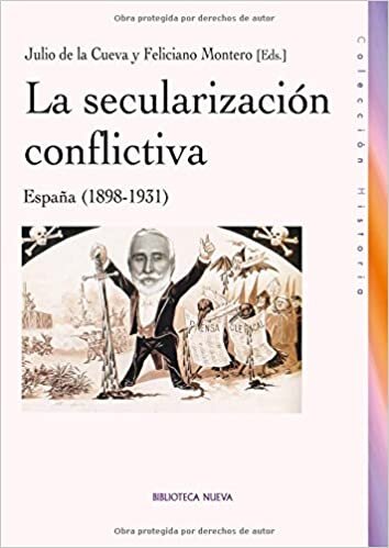 تحميل La secularización conflictiva: España (1898-1931)