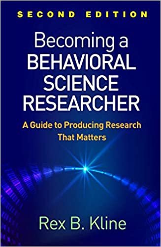 تحميل Becoming a Behavioral Science Researcher, Second Edition: A Guide to Producing Research That Matters