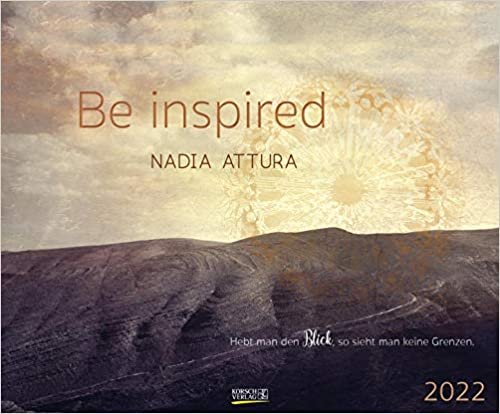 ダウンロード  Be inspired 2022: Kunstkalender mit Bildern von Nadia Attura. Grosser Wandkalender mit Werken voller Inspiration. Querformat: 55x45,5 cm. 本