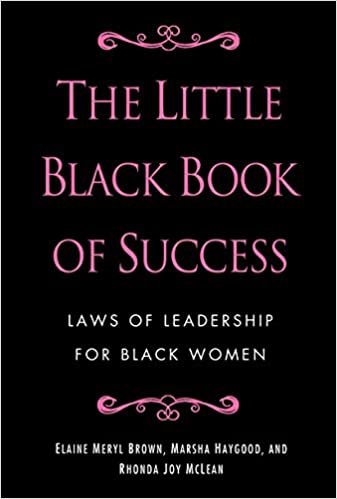 ダウンロード  The Little Black Book of Success: Laws of Leadership for Black Women 本